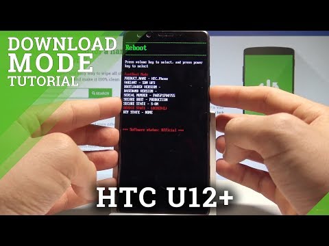 How to Boot Download Mode on HTC U12+ - Exit Download Mode |HardReset.Info