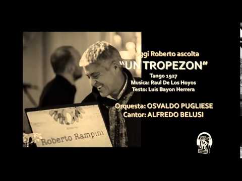 Oggi Roberto Ascolta: OSVALDO PUGLIESE - "UN TROPEZON"