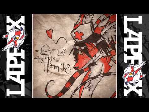 Renard - I Love My Internet Friends [Nice People]