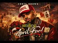 Chris Brown - April Fool