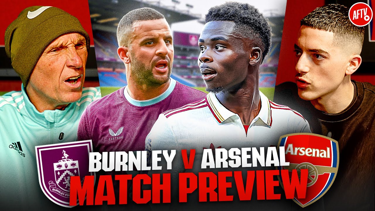 How Can We All Have The Same Score Prediction? | Match Preview | Burnley vs Arsenal