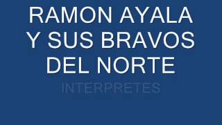 DEBAJO DE AQUEL ARBOL RAMON AYALA Y SUS BRAVOS DEL NORTE