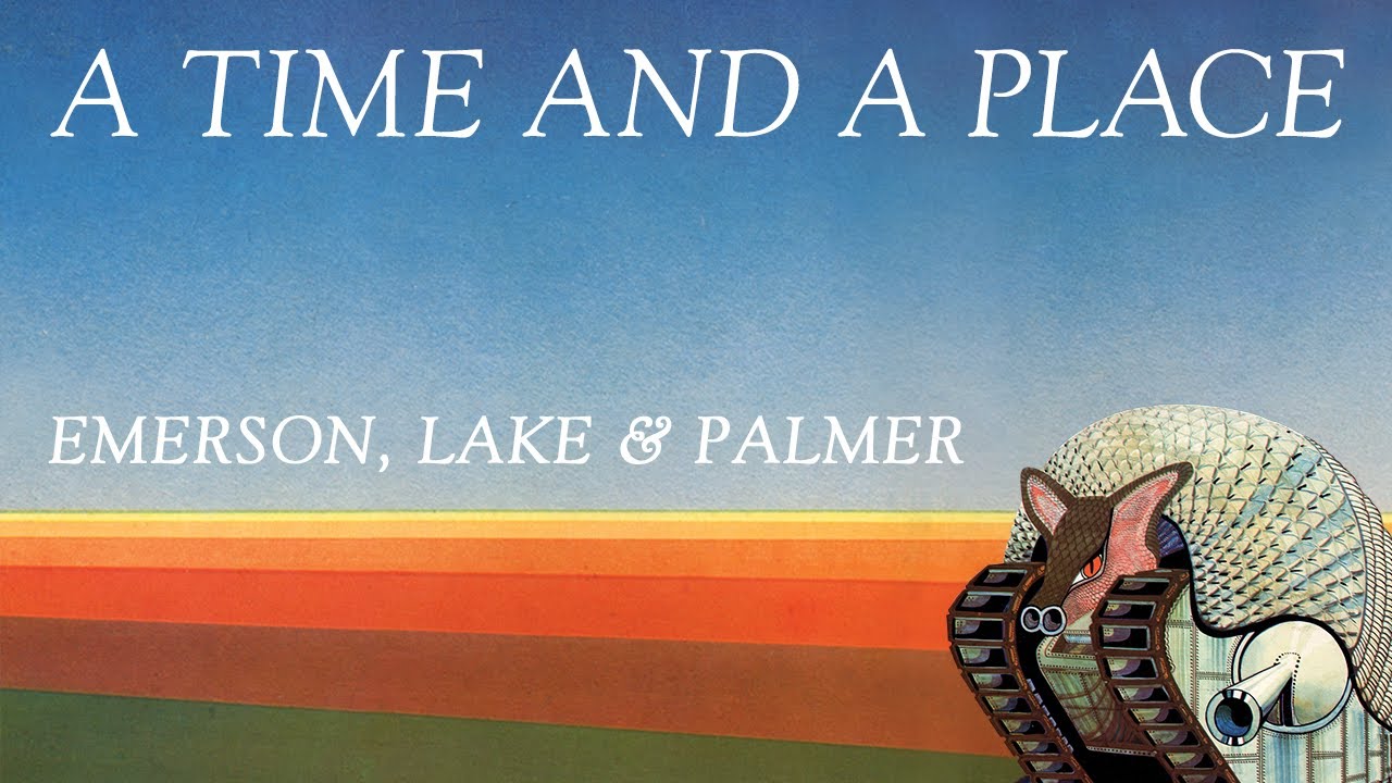 Emerson, Lake & Palmer - A Time and A Place (Official Audio) - YouTube