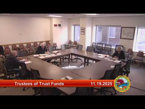 11.19.2025 Trustees of Trust Funds