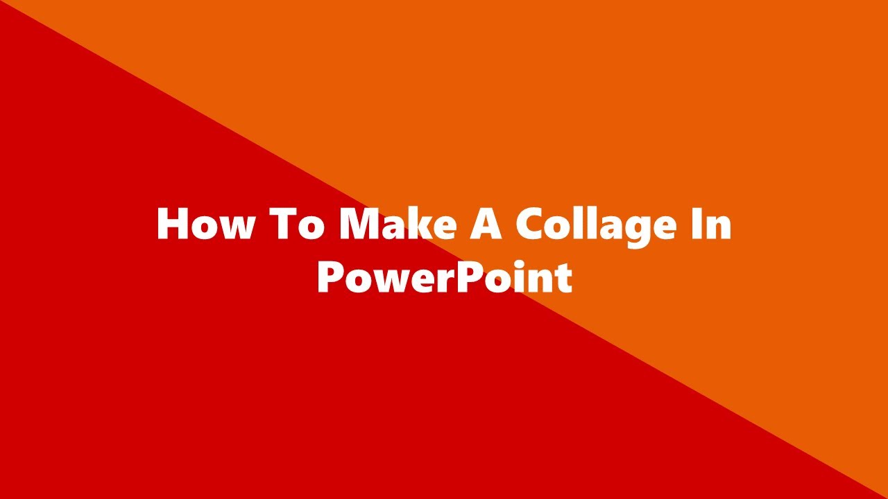 How To Make A Collage In PowerPoint