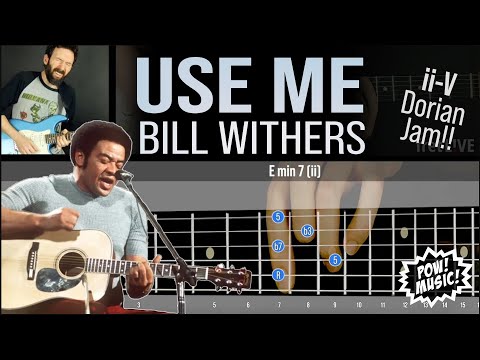 The Funky ii-7 V7 Dorian Vamp // "Use Me" by Bill Withers // Guitar Lesson