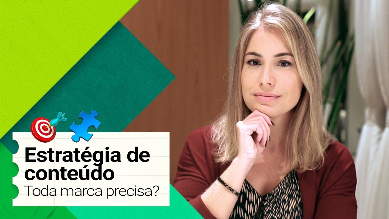 ESTRATÉGIA DE CONTEÚDO | TODA MARCA PRECISA?