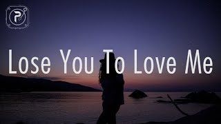 Selena Gomez - Lose You To Love Me (Lyrics) Selena Gomez - Lose You To Love Me (Lyrics)