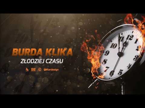 Burda Klika  "Złodziej Czasu"