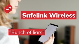 Safelink Wireless - Bunch of liars