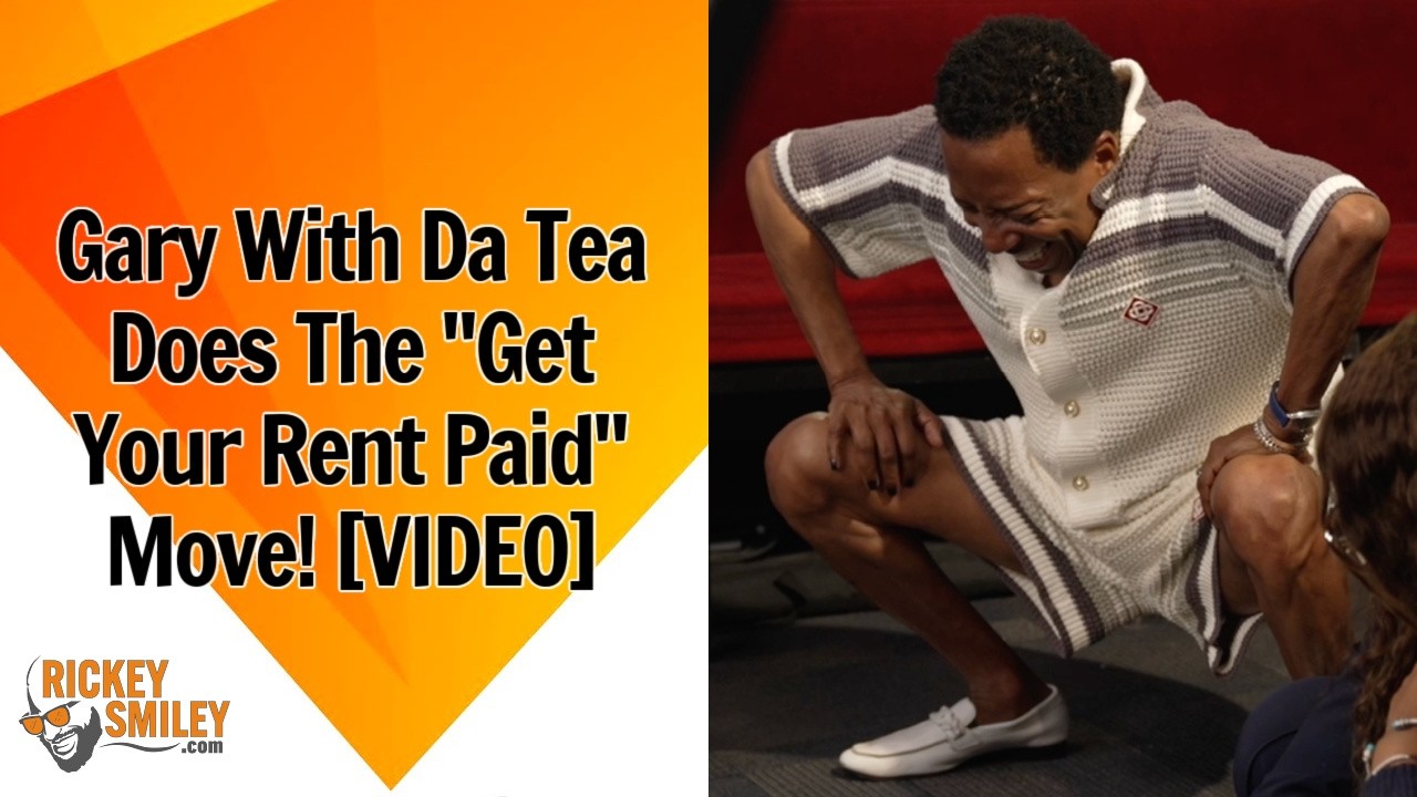 Gary With Da Tea Does The "Get Your Rent Paid" Move!