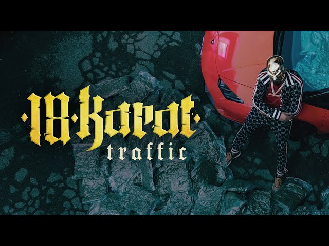Traffic von 18 Karat ((jetzt ansehen))
