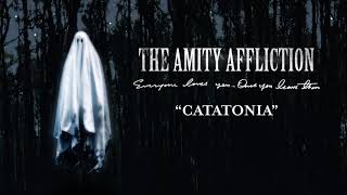 The Amity Affliction Catatonia