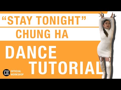 KOTX CHUNGHA - STAY TONIGHT ONLINE KPOP DANCE TUTORIAL