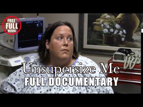 UNSUPERSIZE ME Full Film   Documentary on Health & Fitness  Watch Free
