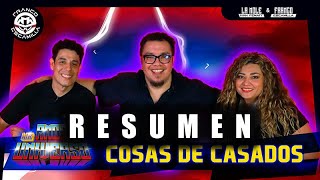 RESUMEN | Los Amos del Universo.- Cosas de casados