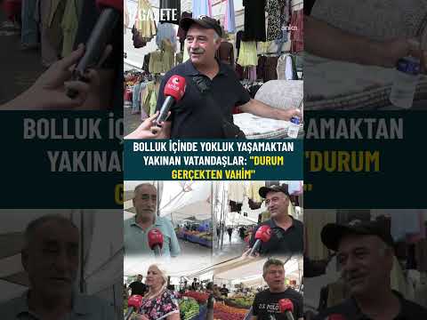 Bolluk içinde yokluk yaşamaktan yakınan vatandaşlar: "Durum gerçekten vahim"