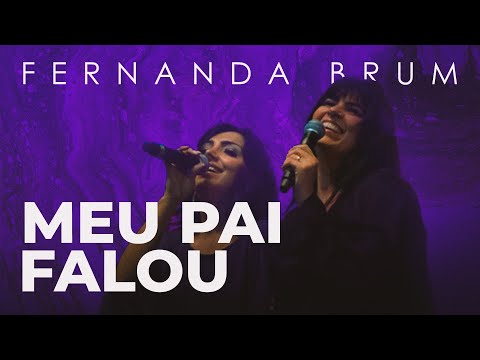 Fernanda Brum, Eyshila - Meu Pai Falou (Ao Vivo)