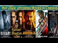 Top 10 Upcoming Movies In May 2024 | Upcoming Big Bollywood & South Indian Films May 2024