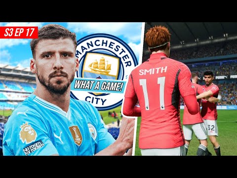 CAN WE BEAT MAN CITY?! - FC 24 My Player Career Mode S3 EP 17
