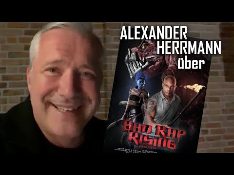Alexander Herrmann über "Bad Rap Rising"