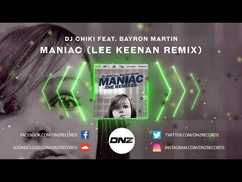 DNZ381 // DJ CHIKI FEAT. BAYRON MARTIN - MANIAC LEE KEENAN REMIX (Official Video DNZ Records)