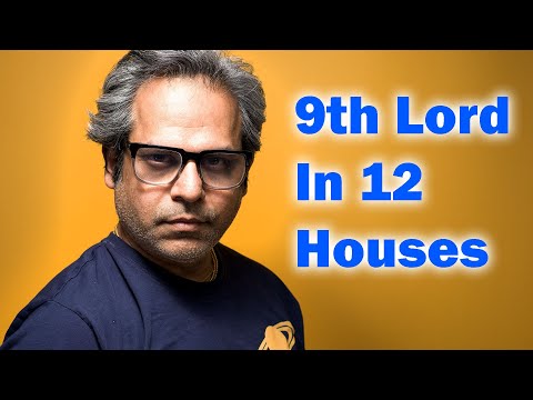 9th lord in 12 houses (luck and fortune activation)