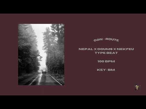Gon - Népal x Nekfeu x Doums "Route" Chill type beat (no free for profit)