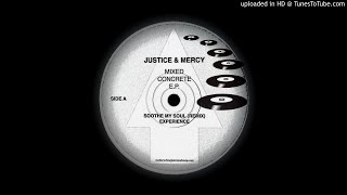 JUSTICE & MERCY - EXPERIENCE