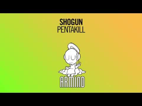 Shogun - Pentakill (Extended Mix)