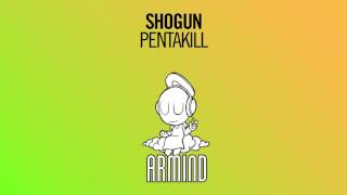 Shogun - Pentakill (Extended Mix)
