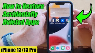 iPhone iOS 15: How to Restore Accidentally Deleted Apps from the Home Screen