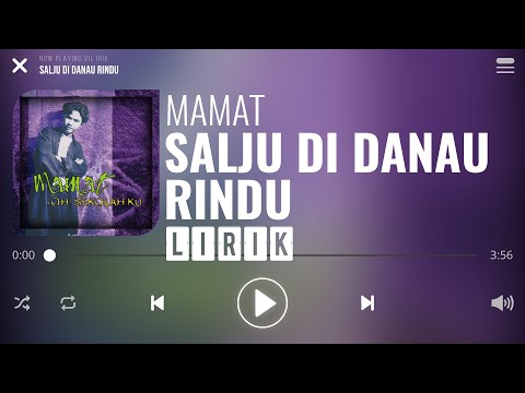Mamat - Salju Di Danau Rindu [Lirik]