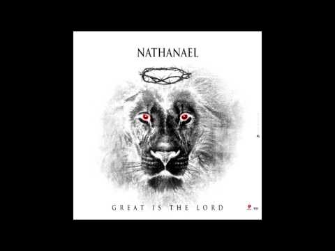 Nathanael - Great Is the Lord | (Official Audio)