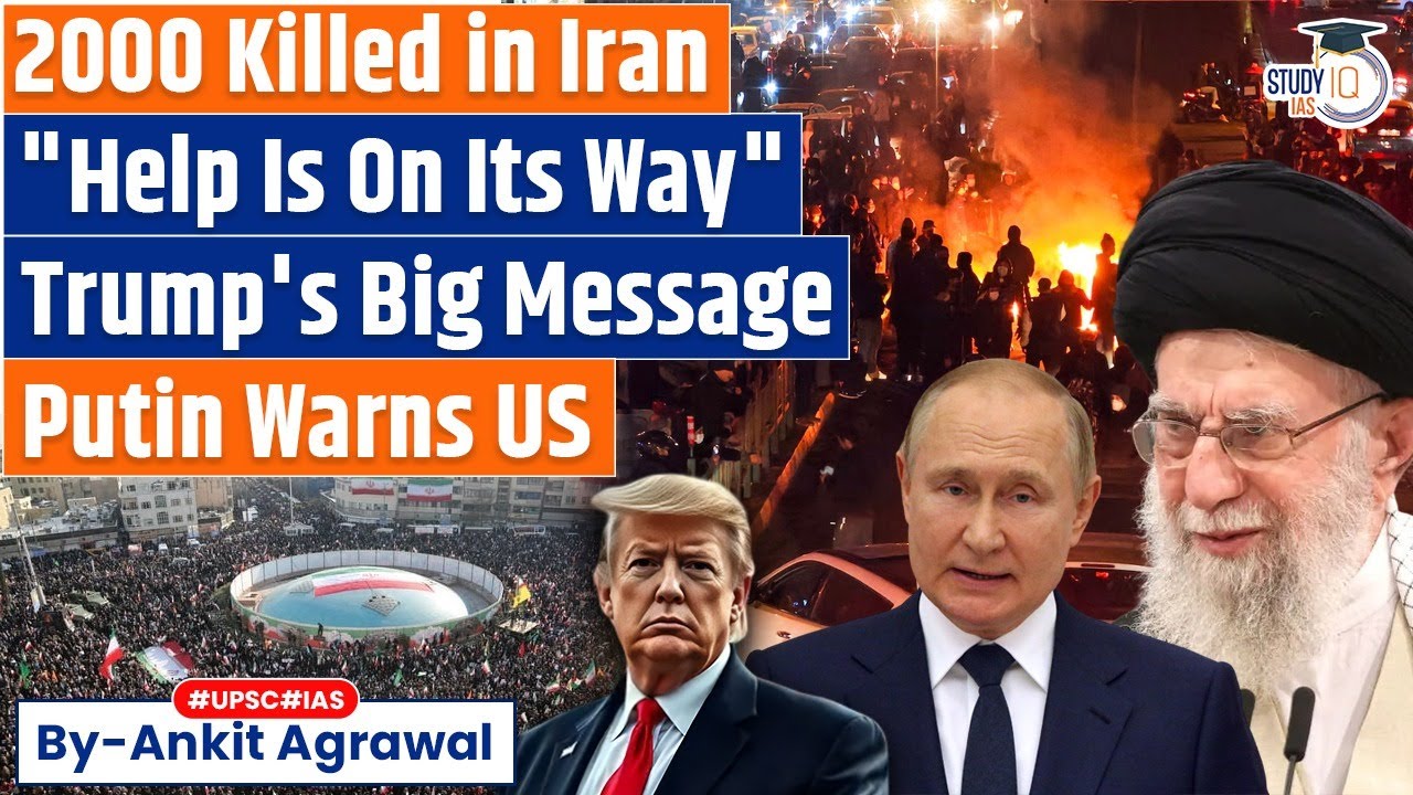 US vs Russia in Iran: Trump to help Iranian Protesters? Ankit Agrawal Study IQ