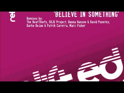 Damien J. Carter, Michael Maze, Matt Devereaux feat. Zhana "Belive In Something"