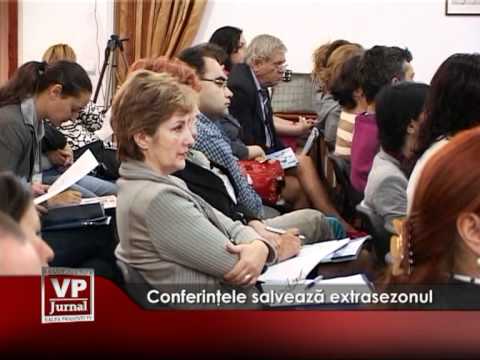 Conferinţele salvează extrasezonul