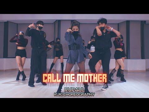 RuPaul - Call me mother : KUKI Choreography
