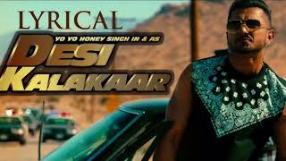 Download lagu Lyrics Desi Kalakar _Honey Singh|| @honey_singh   mp3