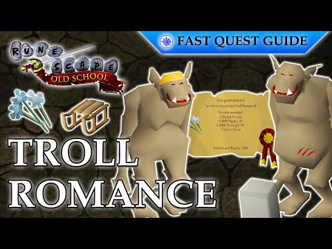 Troll Romance Quest | OSRS Quality Quick Guide [2025]