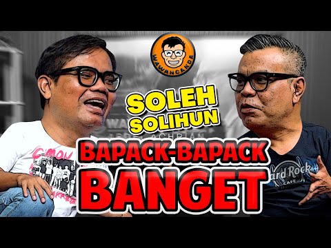 WAWANCANDA SOLEH SOLIHUN - BAPACK-BAPACK BANGET