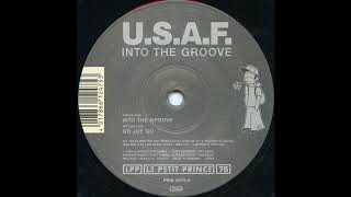 U.S.A.F. – Into The Groove (Techno 2000)