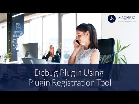 Debug Plugin using Plugin Registration tool | Dynamics CRM 2016 | how to