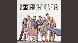 Shout, Sister, Shout!