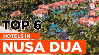 Top 6 Hotels In Nusa Dua Bali - Best Hotels & Resort To Stay in Nusa Dua Bali - 