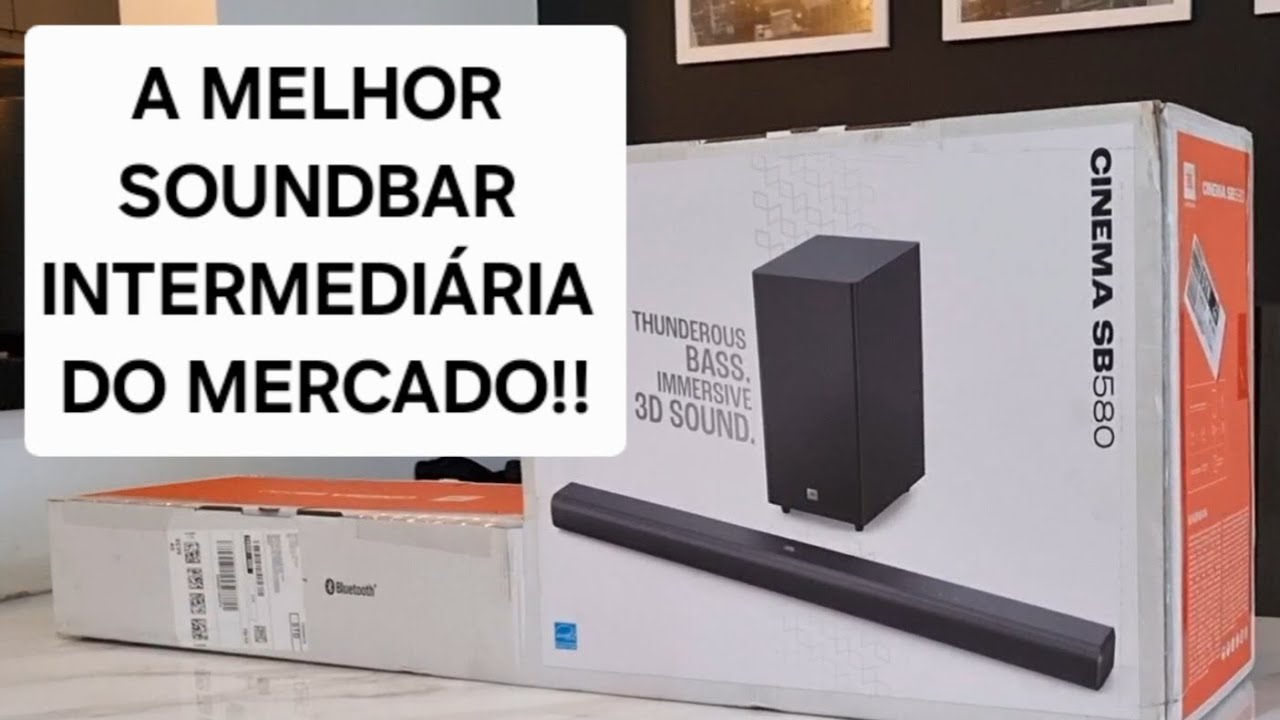 Soundbar JBL SB580  PRIMEIRAS IMPRESSÕES