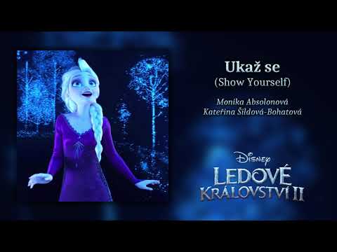Monika Absolonová, Kateřina Bohatová - Show Yourself (Frozen 2/ Ledové království II / CZECH)