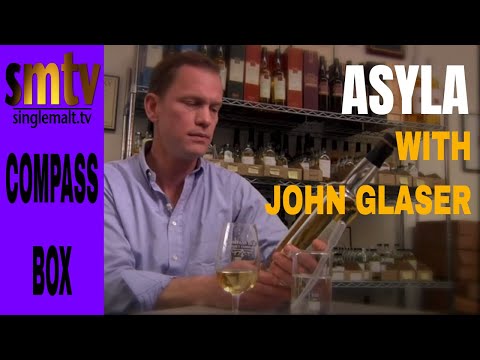 Compass Box - Asyla with John Glaser