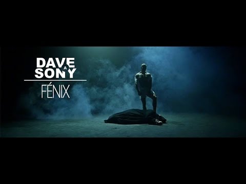 Dave a Sony - DAVE A SONY - FÉNIX ft. VlastYs