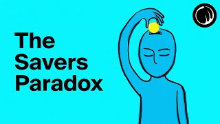 The Savers Paradox: A Common Mindset That Can Ruin Your Life